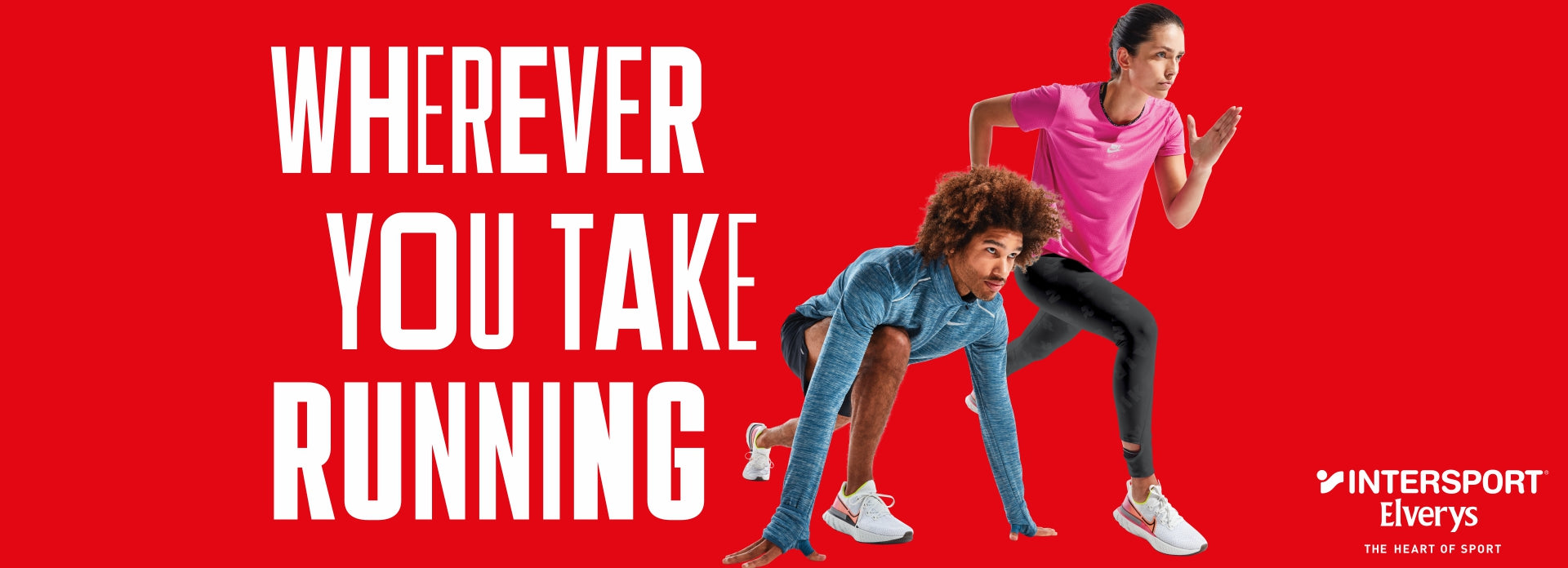 Wherever You Take Running Intersport Elverys