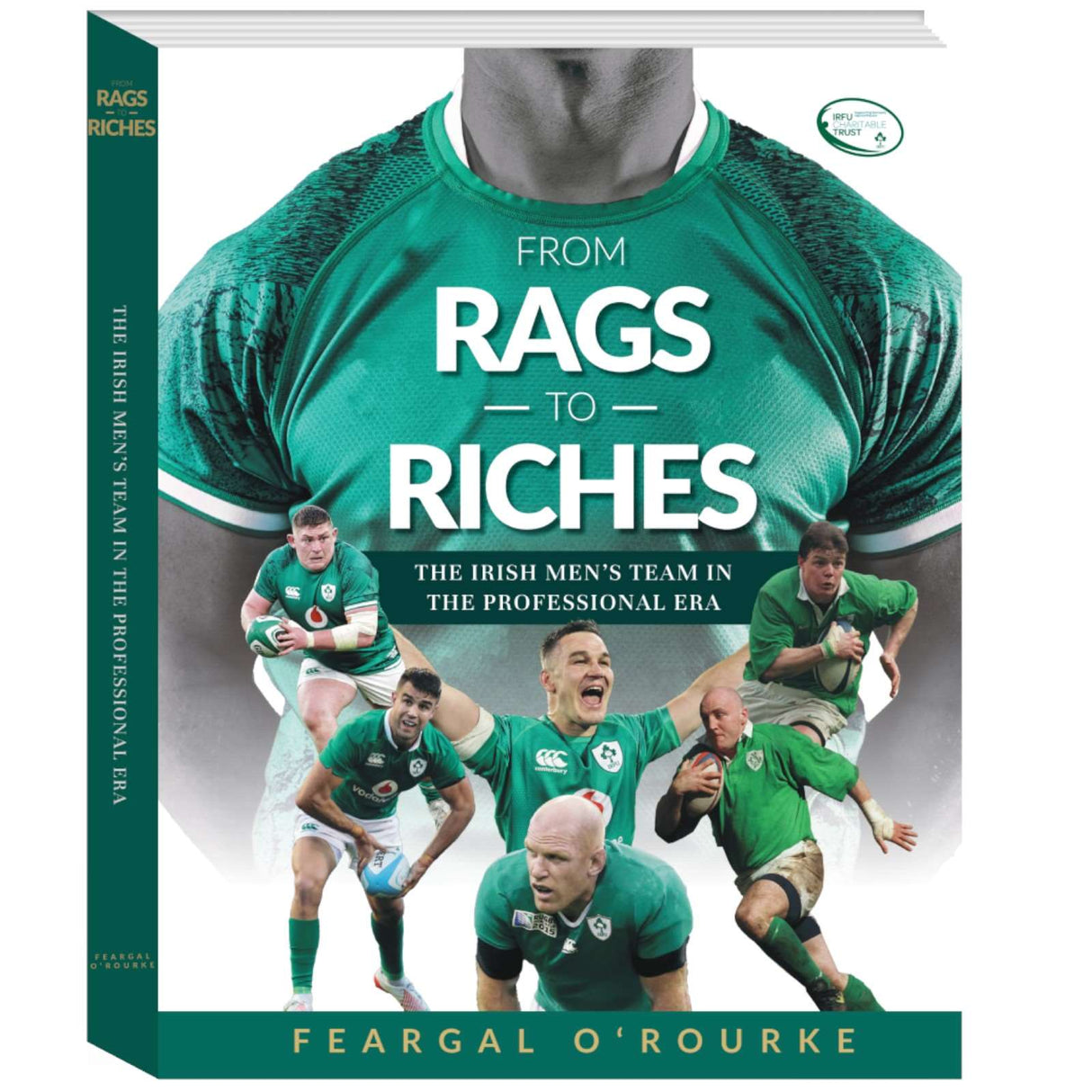 From Rags to Riches IRFU Rugby Ireland Harback Book by Feargal O’Rourke